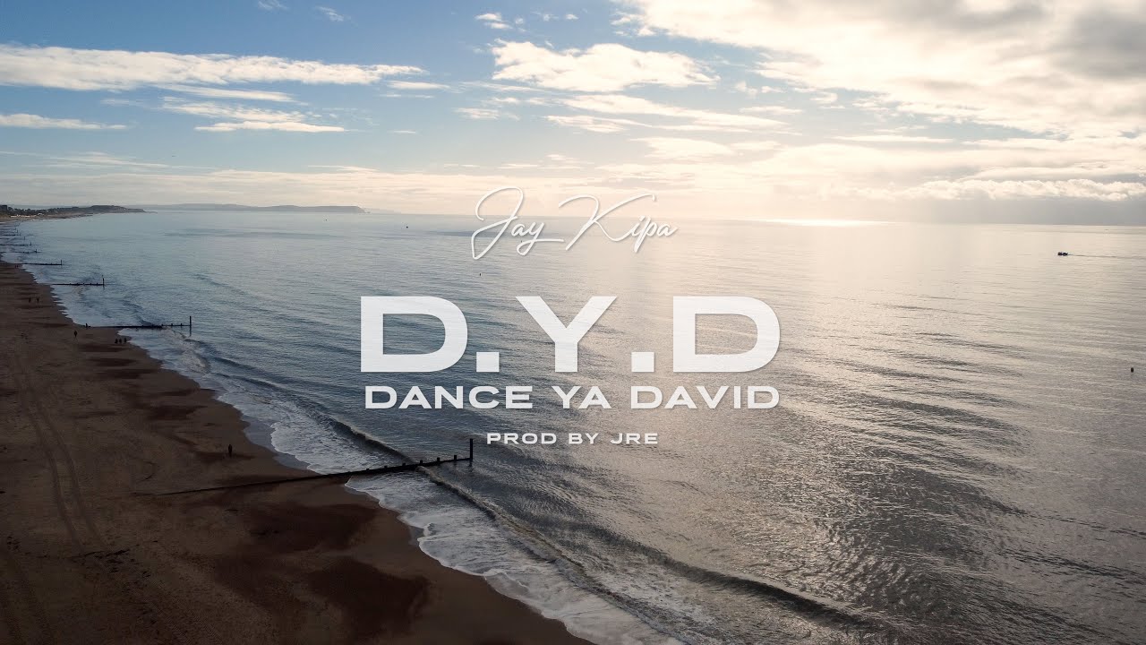 Jay Kipa - D.Y.D (Dance Ya David) Official Music Video