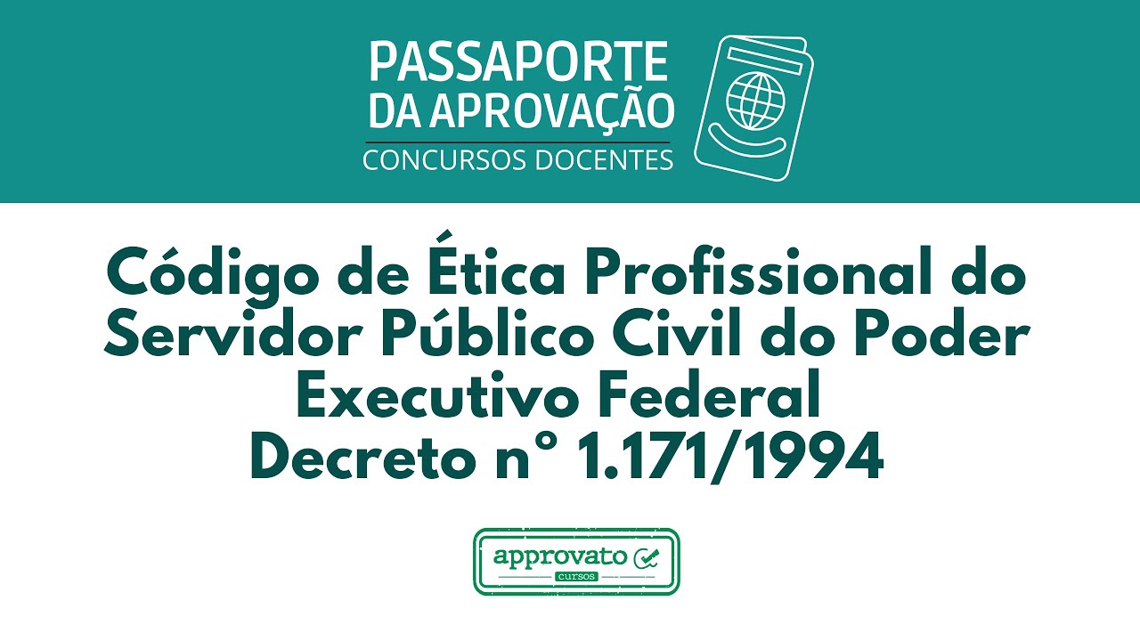 Código de Ética - Decreto nº 1.171/1994