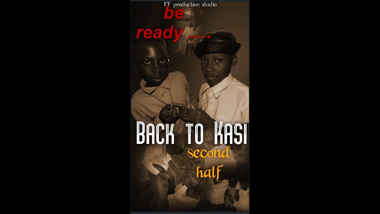 Back 2 Kasi Se1 'EP' 3