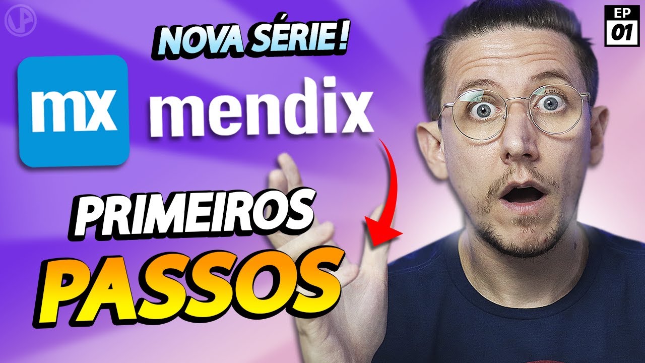 PRIMEIROS PASSOS - APRENDA MENDIX EP01