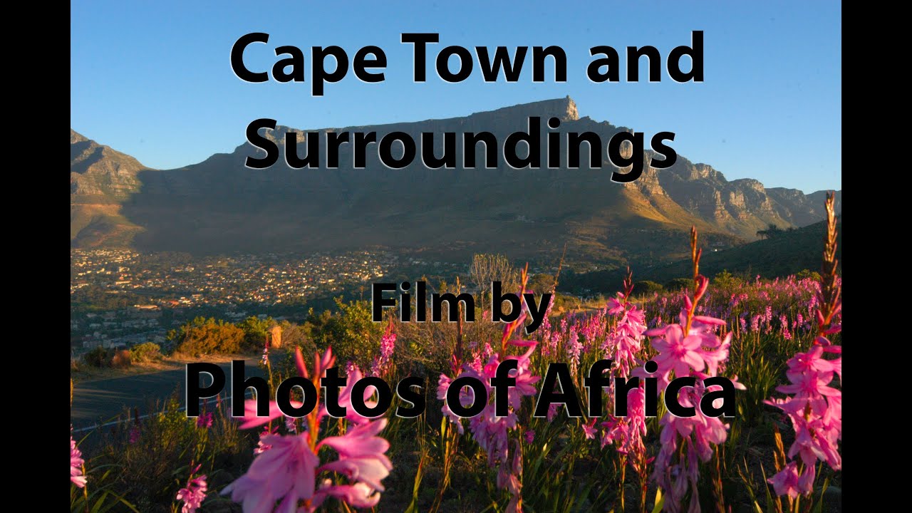 Cape Town and Surroundings HD - South Africa Travel Channel 24