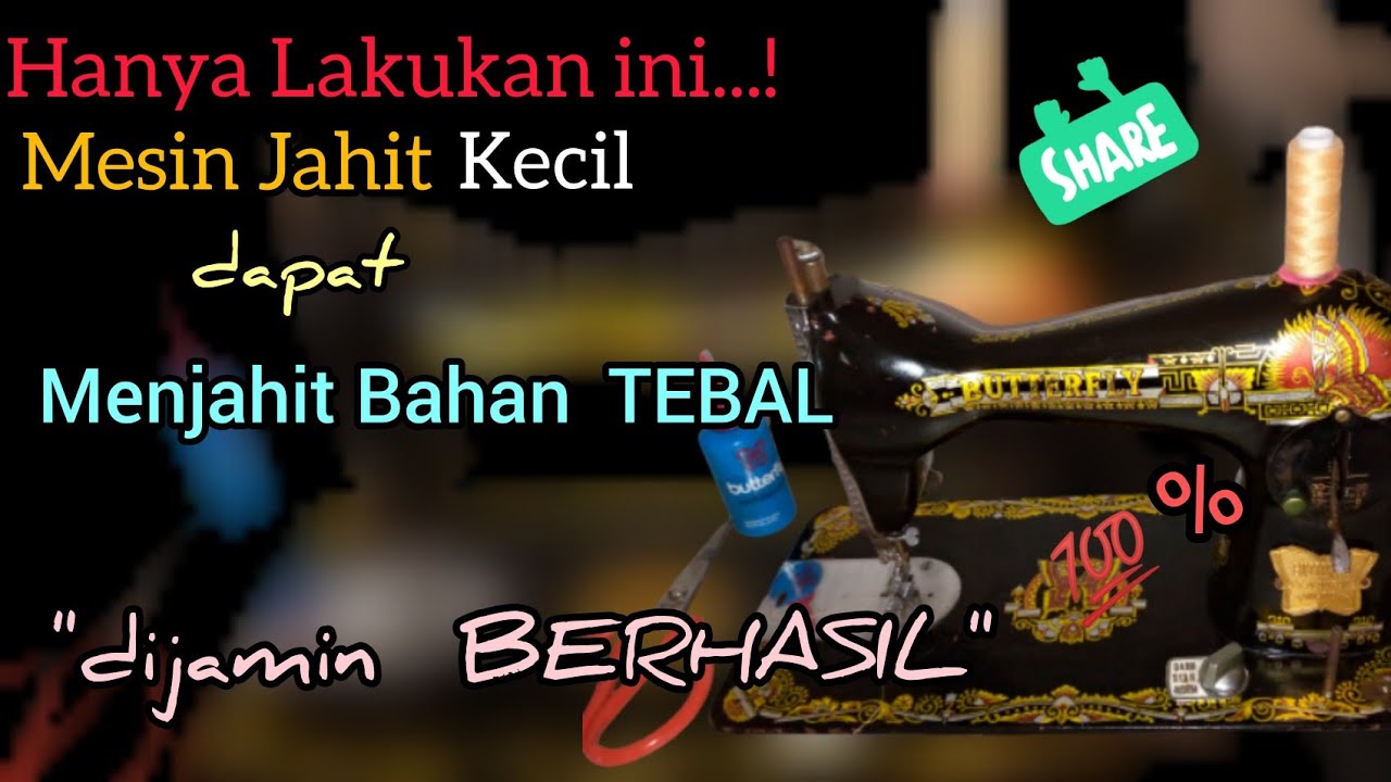 Tips Agar Mesin Jahit Butterfly Bisa menjahit bahan Tebal || Ganti jarum khusus