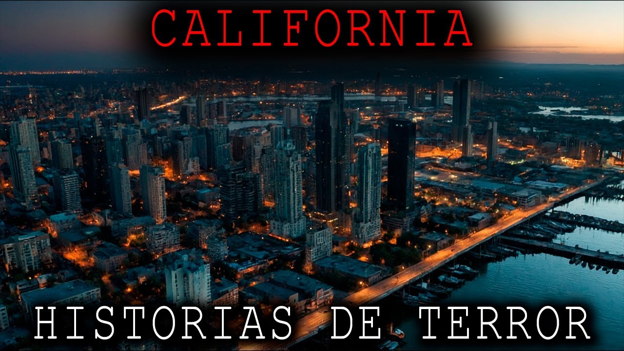 1 HORA DE HISTORIAS DE TERROR DE CALIFORNIA MEXICO