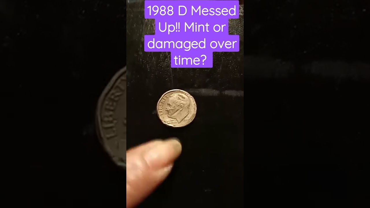 1988 D dime, damaged coin