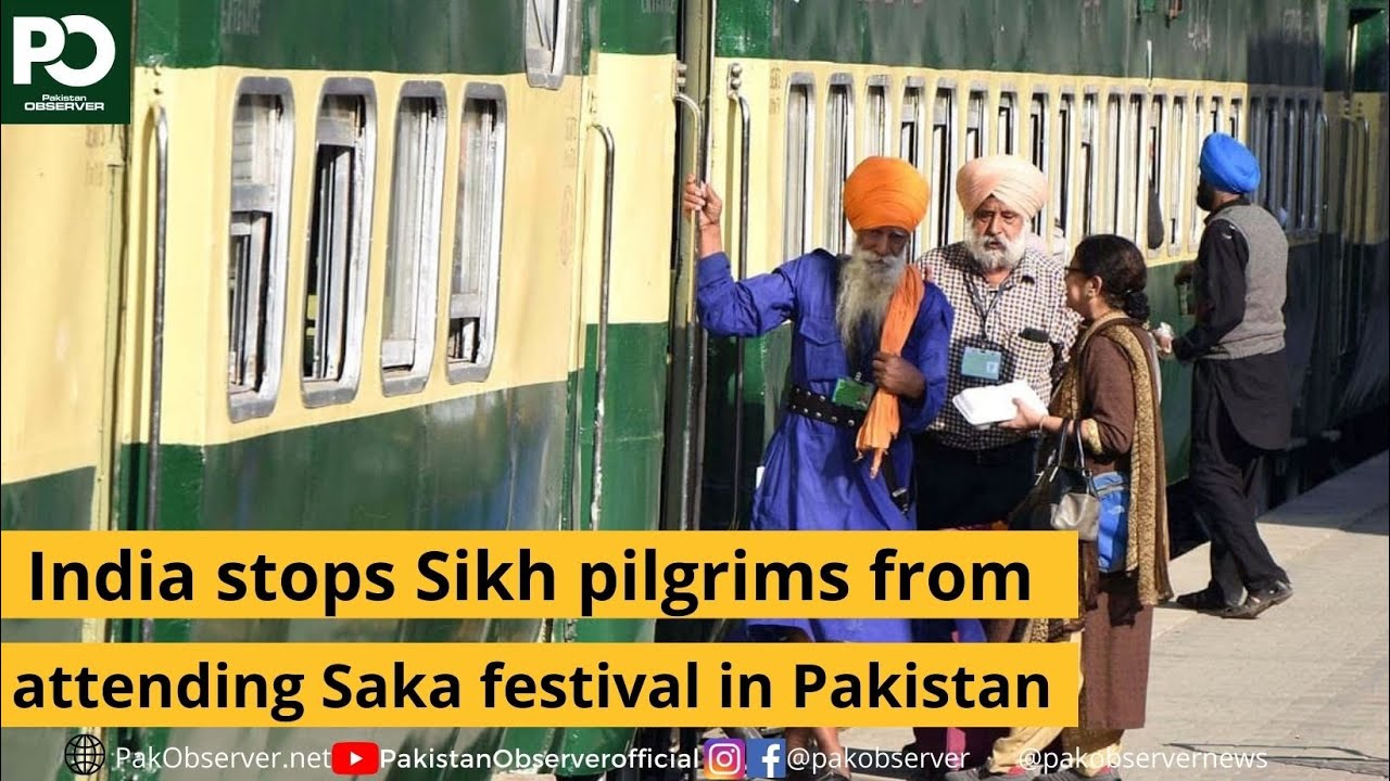 India stops Sikh pilgrims from attending Saka festival in Pakistan | Pakistan Observer