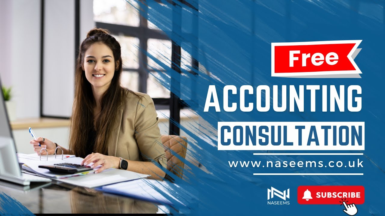 Free Accounting Consultation | Naseems Accountants - #freeconsultation #freeaccountingadvice