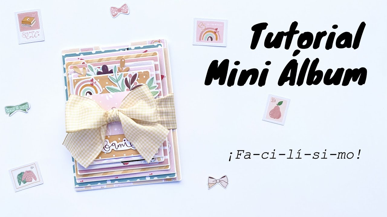 Mini álbum MUY FÁCIL. Tutorial scrapbooking.