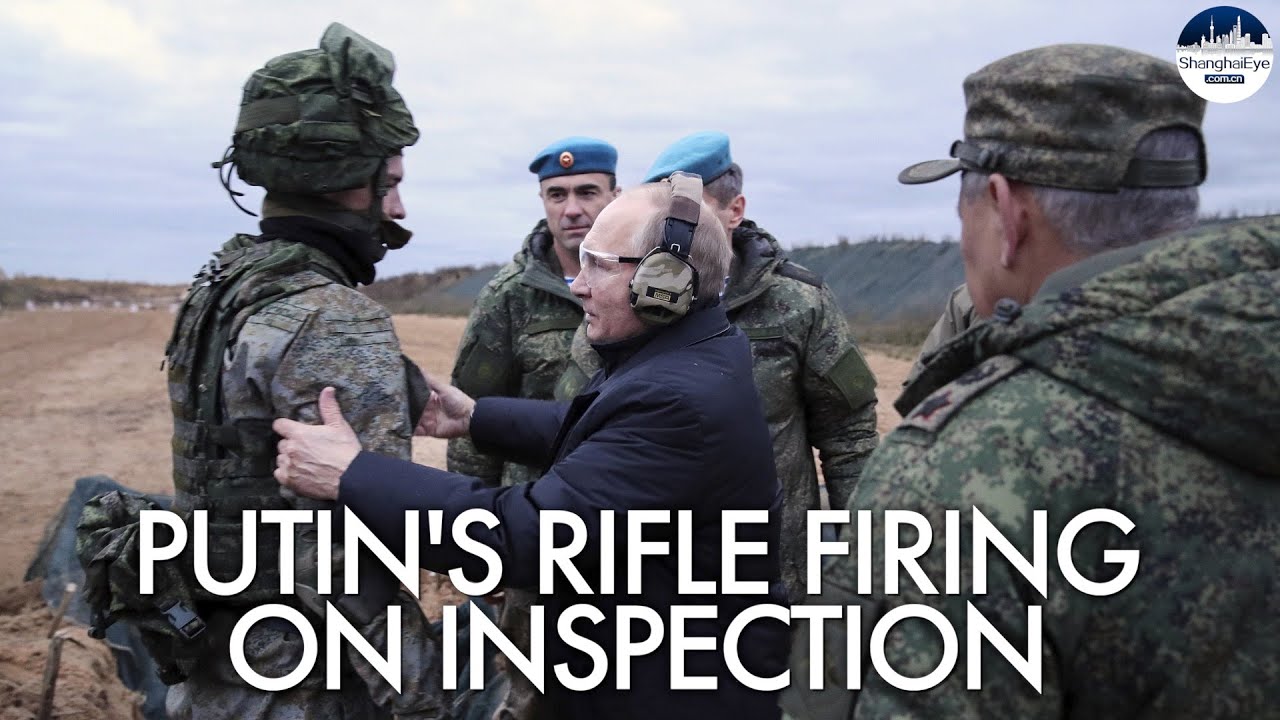 Putin inspects mobilized soldiers and fires rifle amid 'tense' situation in E. Ukraine
