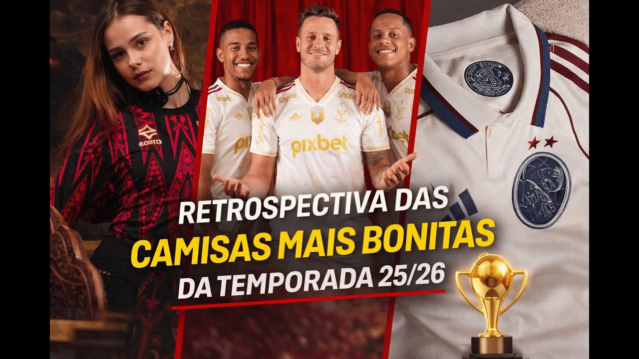Quais são as CAMISAS MAIS BONITAS da Temporada 25/26 no Futebol?