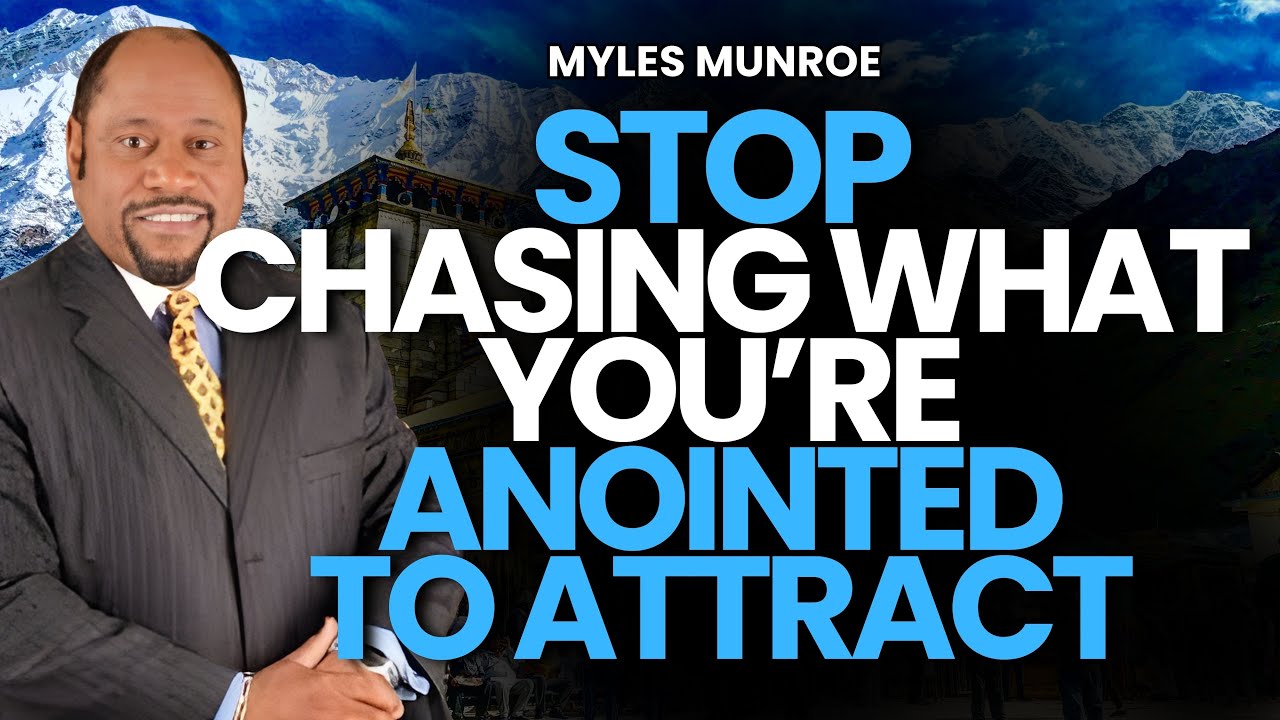 STOP CHASING, START REIGNING | KINGDOM IDENTITY, DOMINION & DETACHMENT TEACHING | Myles Munroe