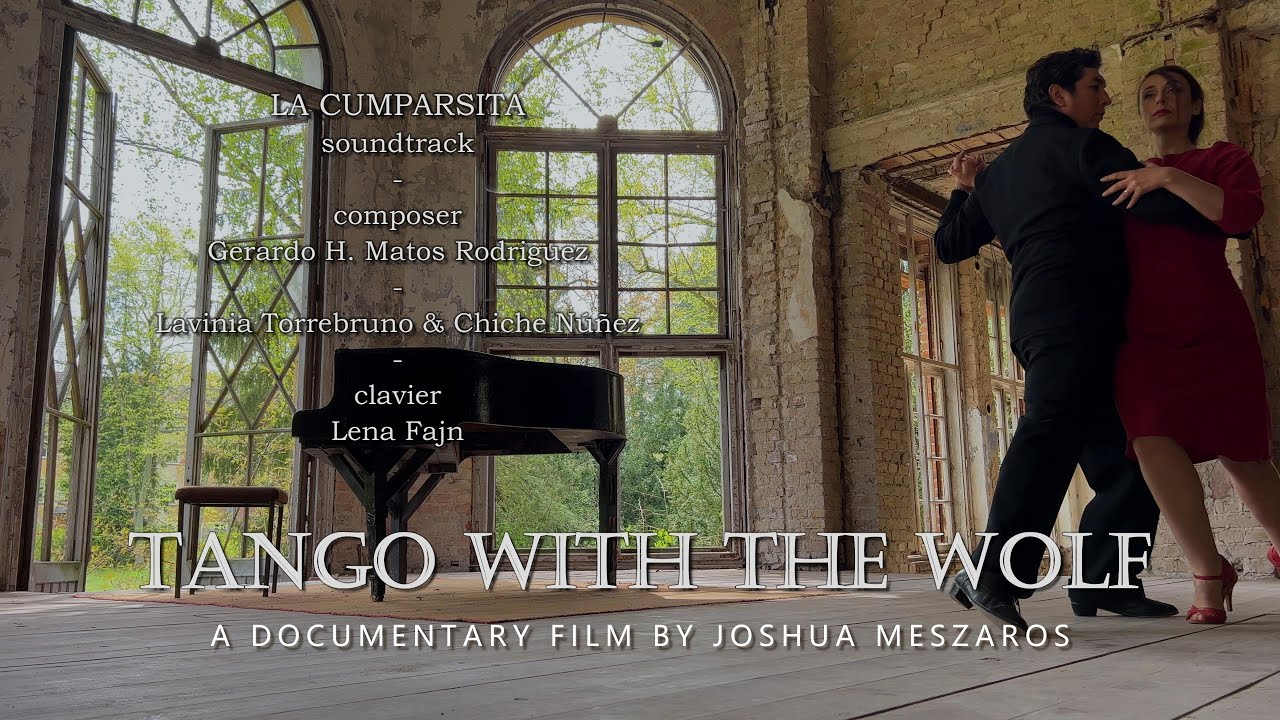 Tango with the Wolf - LA CUMPARSITA | Soundtrack - Lavinia Torrebruno & Chiche Núñez