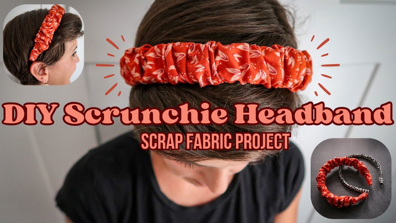 DIY Scrunchie Headband Tutorial: Quick and Easy Scrap Fabric Project!