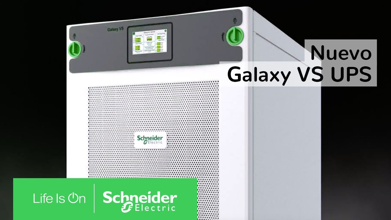 Nuevo Schneider Electric UPS Galaxy VS: La Soluci&oacute;n M&aacute;s Innovadora en Protecci&oacute;n de Energ&iacute;a