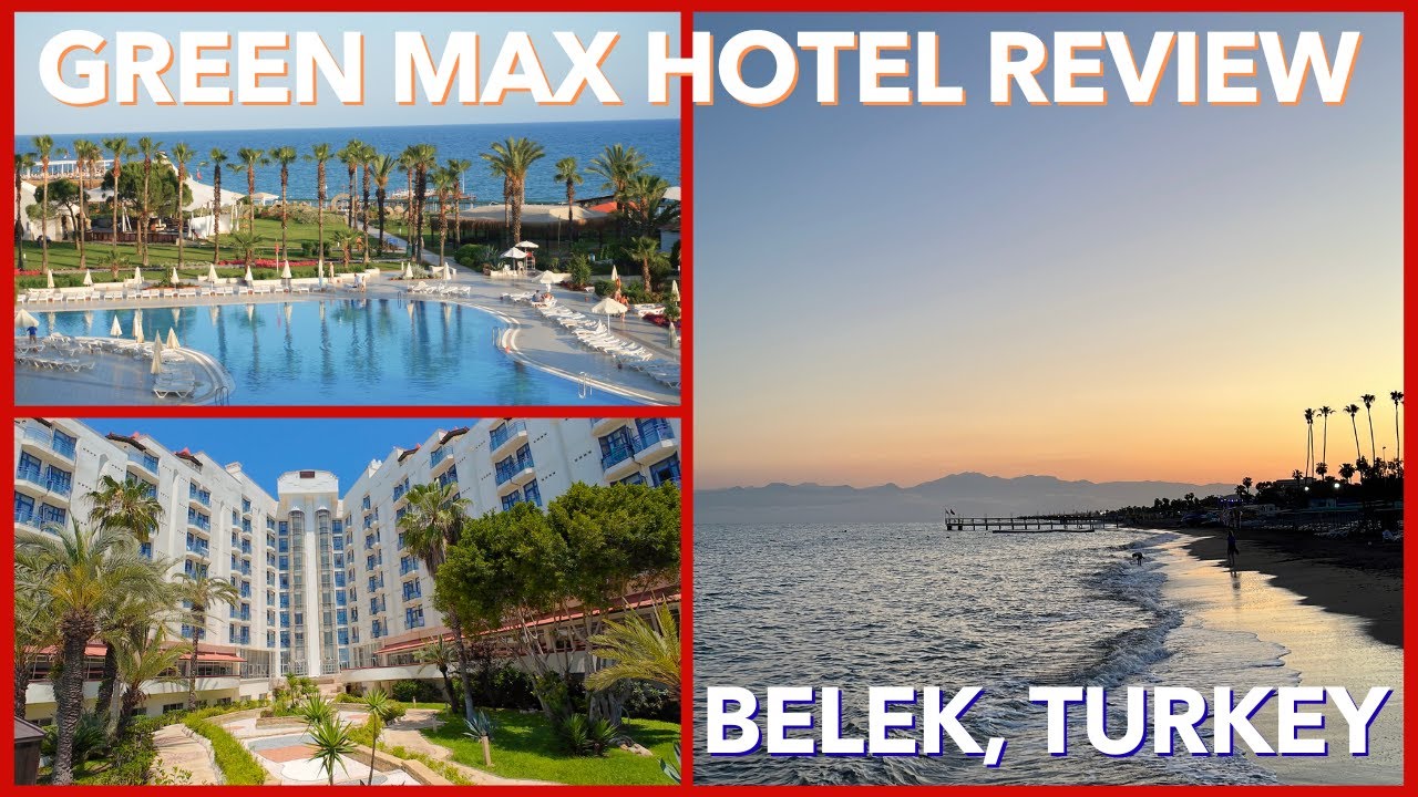 Green Max Hotel I Belek I Antalya I Turkey I Review & Ratings I Honest Review I Travel VlogI 4K