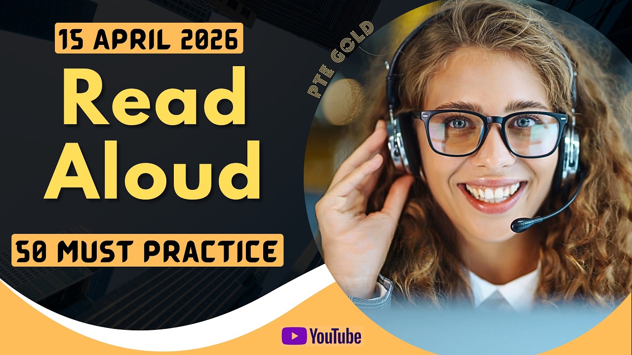 PTE Read Aloud - APRIL 2026 - MUST PRACTICE