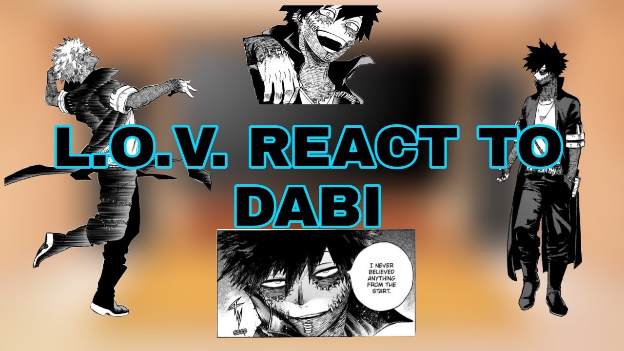 The L.O.V. Reacts to Dabi || GCRV || pyre