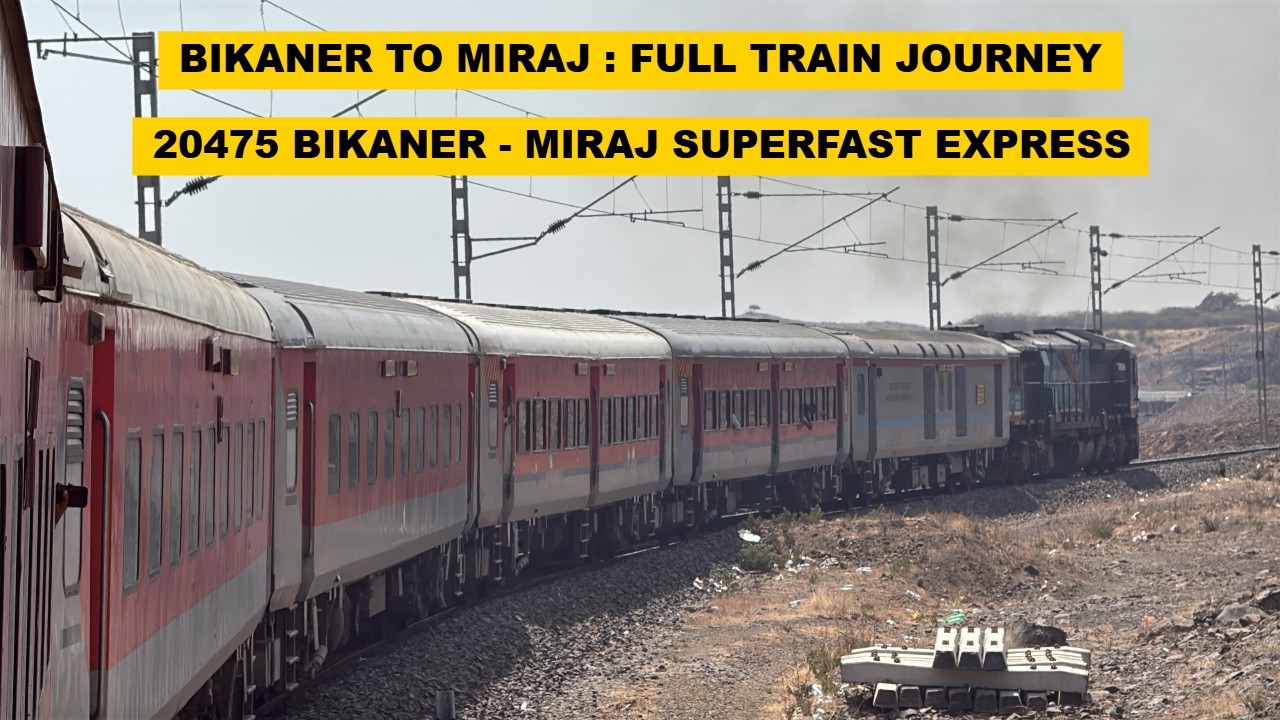Bikaner To Miraj : Full Journey : 20475 Bikaner - Miraj Superfast Express