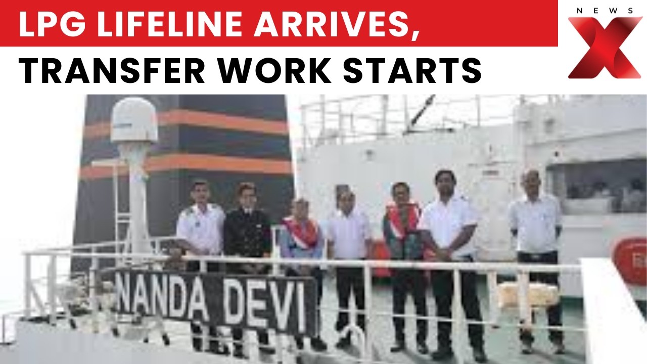 Nanda Devi Arrives With 46,500 MT LPG, Ship-To-Ship Transfer Set To Begin | NewsX