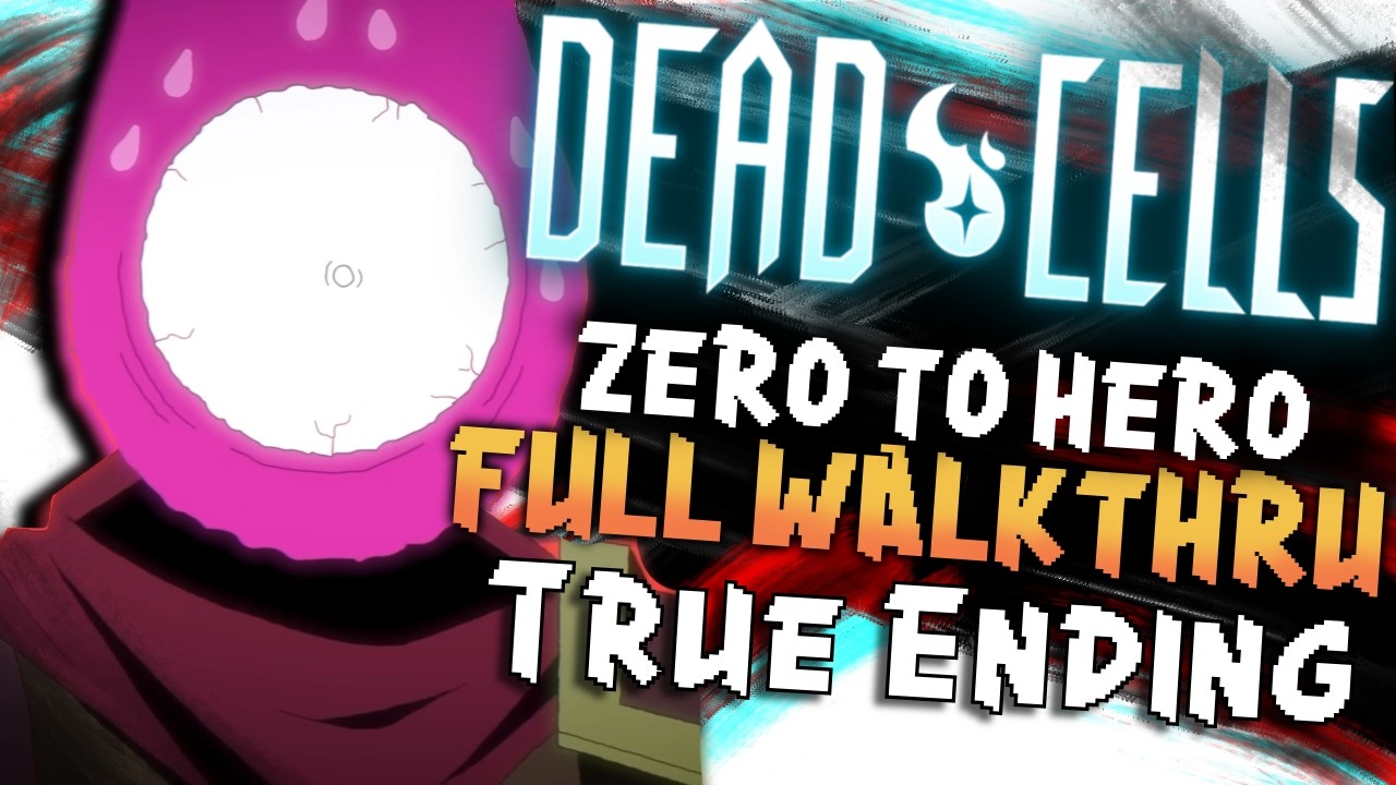 Dead Cells FULL Walkthrough True Ending | From Zero to Hero