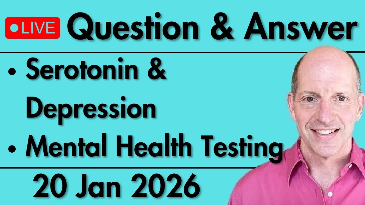 Weekly Q&A: Serotonin and Depression / Mental Health Testing