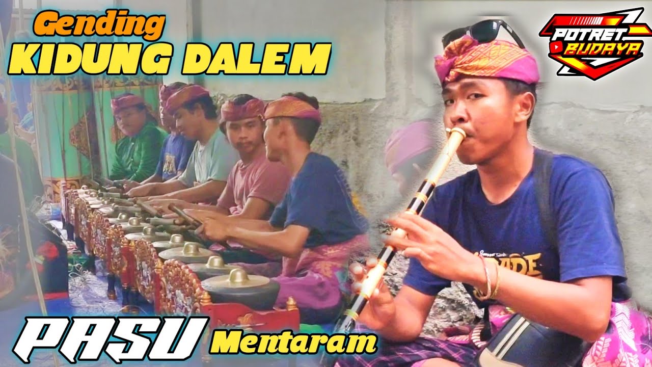 TABUHAN GENDING KIDUNG DALEM ALA GB PASU MENTARAM FEAT HESTI LESTARI