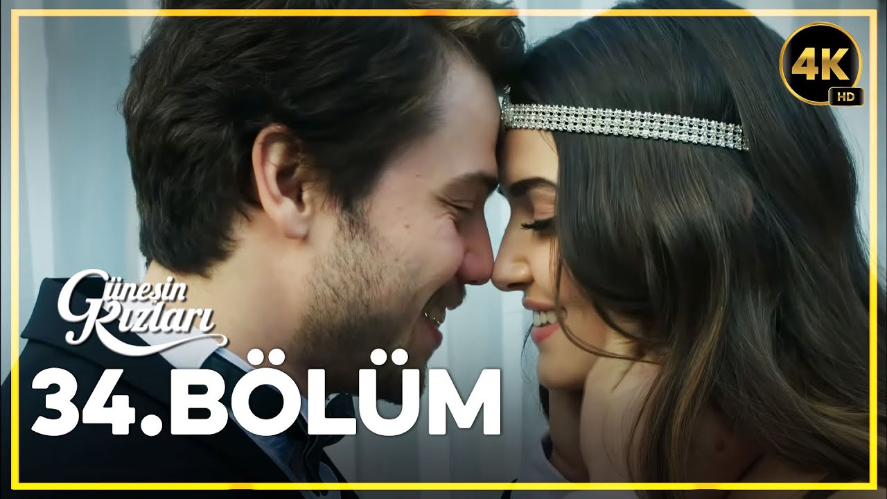 Güneşin Kızları 34. Bölüm 4K