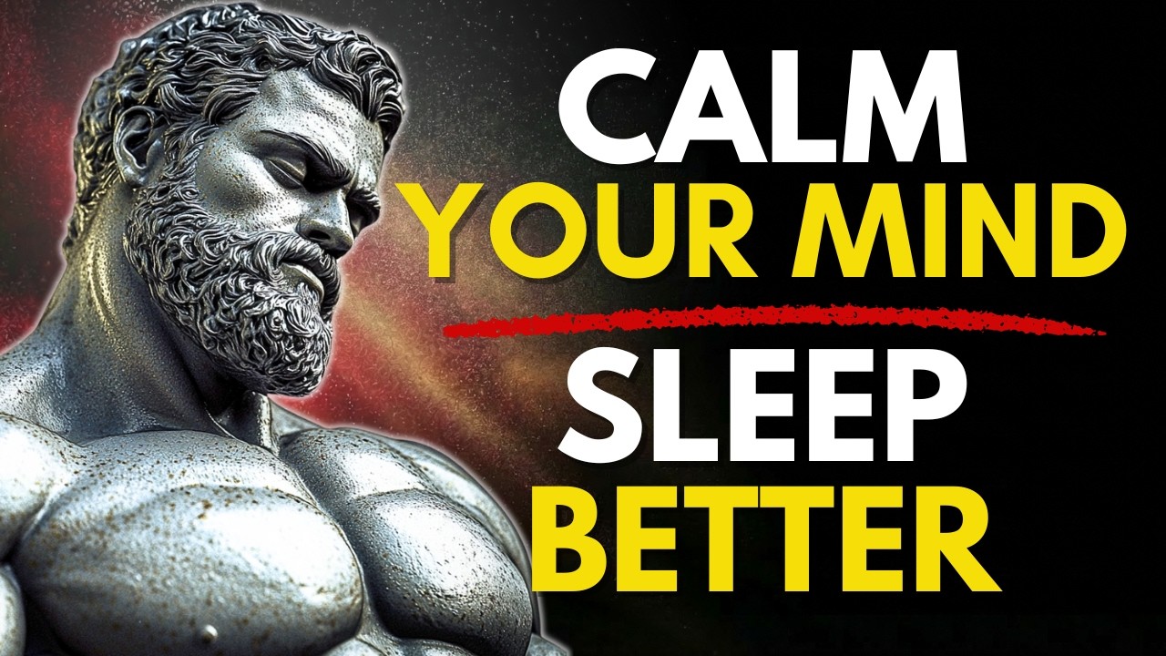 🌙 Stoicism To Fall ASLEEP: Silent Secrets to Calm Your Mind and SLEEP HAPPY | STOICISM