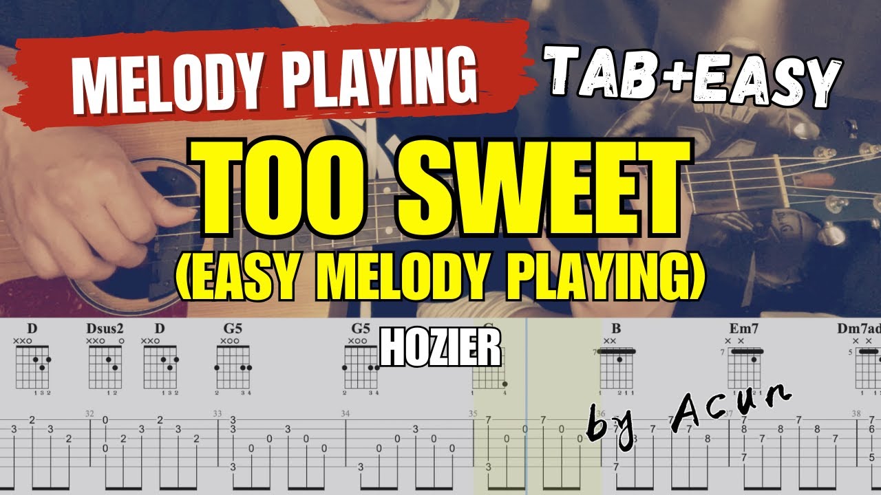 Too Sweet - Hozier (EASY Melody playing) | Fingerstyle Guitar | with TABs Cover by Acun Guitar