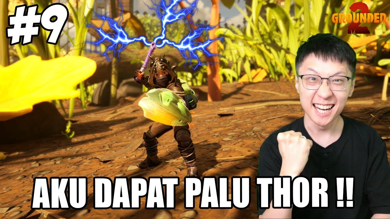 Dapat PALU THOR!! SENJATA TERKUAT di GROUNDED 2?!!- Grounded 2 Indonesia - Part 9
