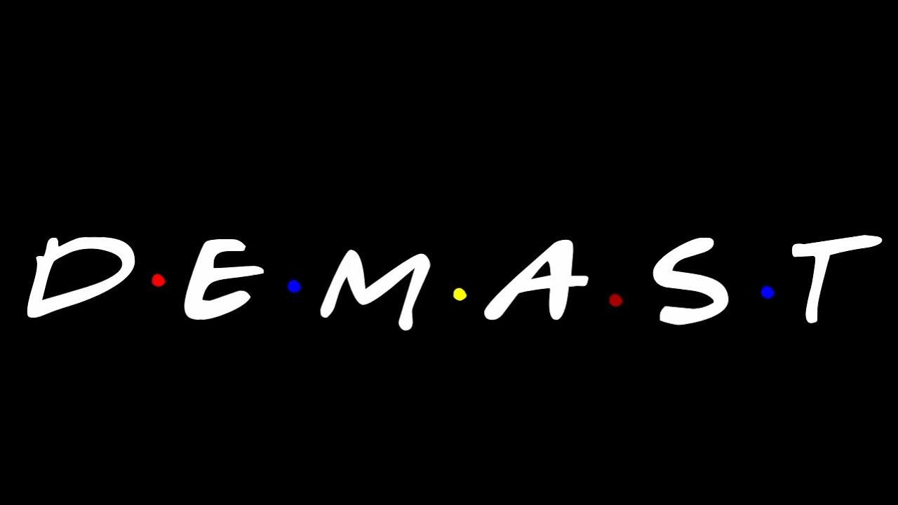 D.E.M.A.S.T.
