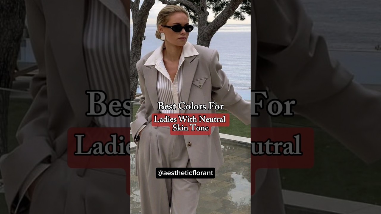 Best colors for ladies with neutral skin tone 💁🏼&zwj;♀️#shorts #colors #fashion #style #youtubeshorts