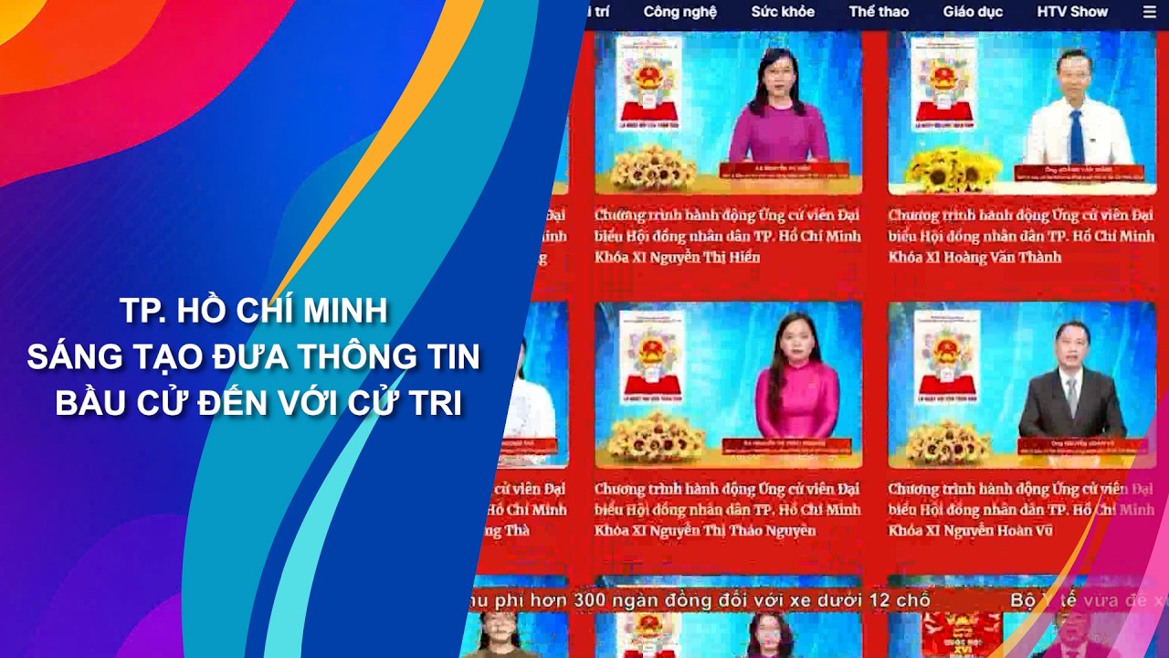 TP. HỒ CHÍ MINH: SÁNG TẠO ĐƯA THÔNG TIN BẦU CỬ ĐẾN VỚI CỬ TRI