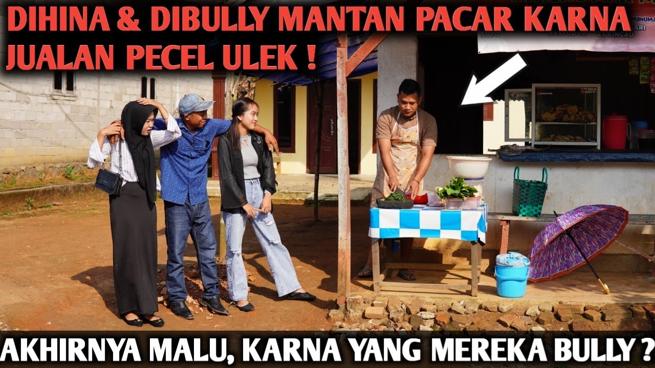 DIHINA & DI BULLY MANTAN PACAR KARNA JUALAN PECEL ULEK, AKHIRNYA MEREKA MALU SEUMUR HIDUPNYA ‼️KARNA