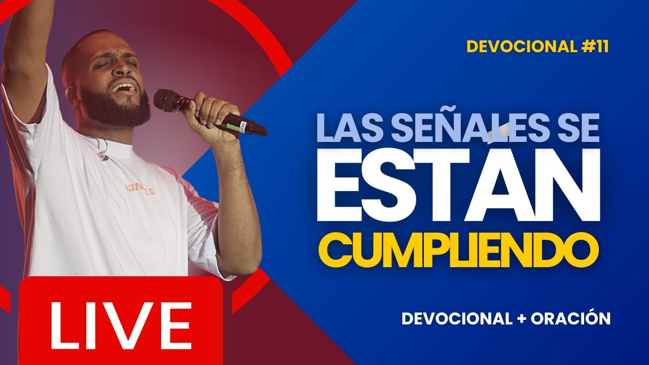 TIEMPO DE AFIRMARSE MAS (EL FÍN SE ACERCA) | Devocional en Vivo + Oración de la Mañana 🔴 | 7:00Am