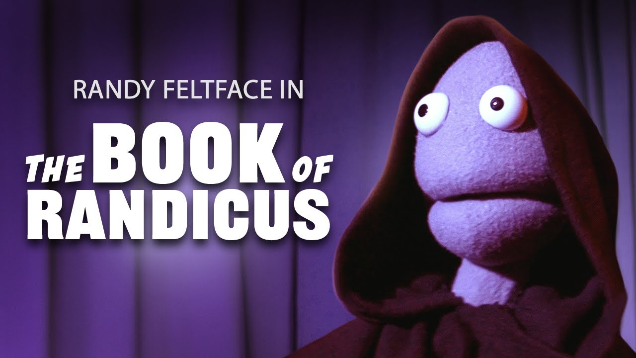 Randy Feltface | The Book Of Randicus