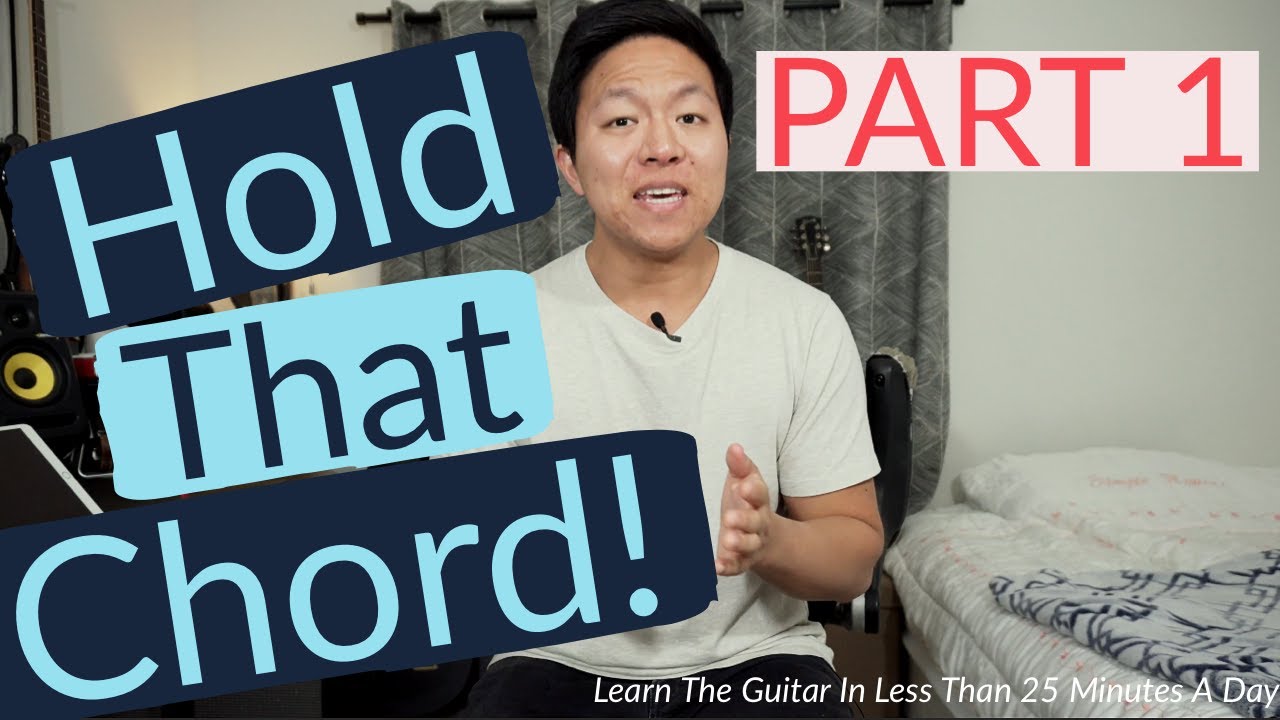 Part 1 - Your first chord! || Learn The Guitar In Less Than 25 Minutes A Day