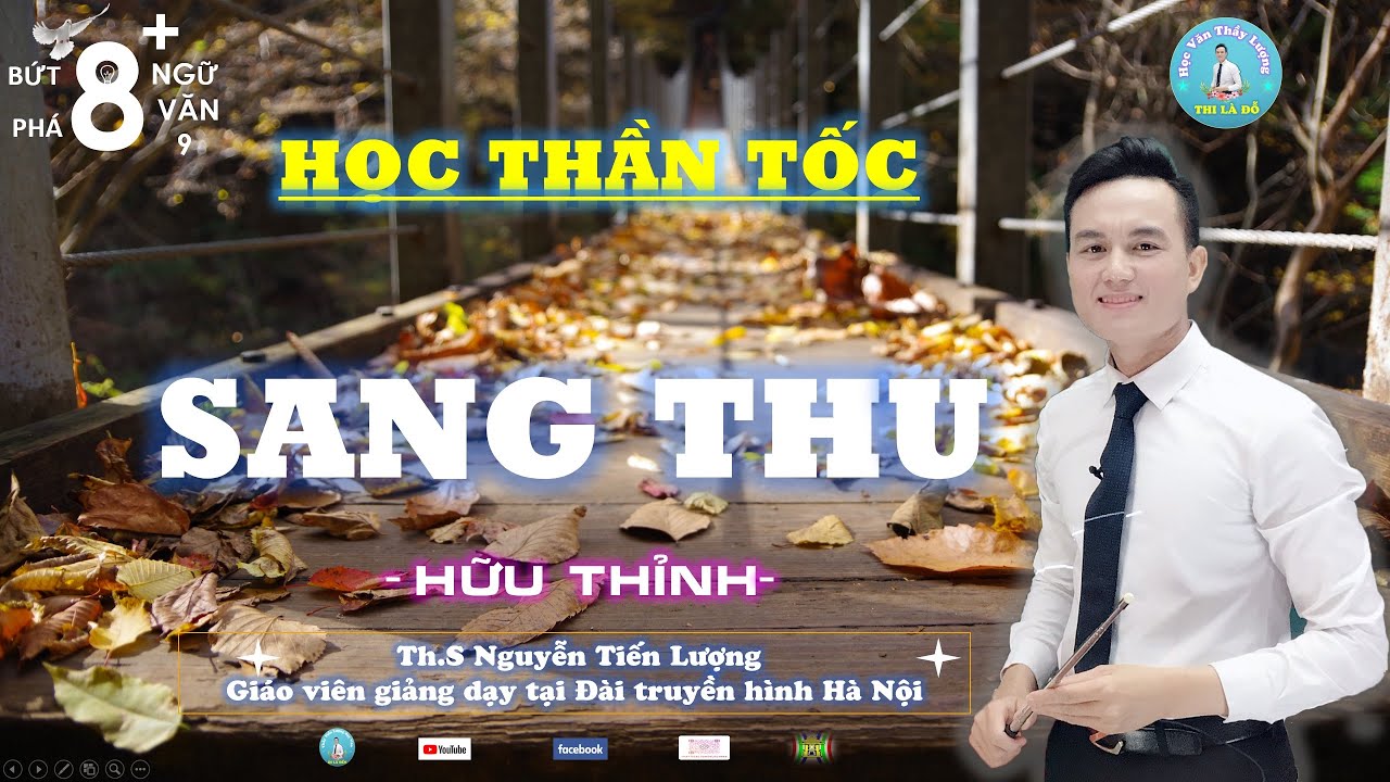 Phân tích Sang thu của Hữu Thỉnh hay nhất|Học Văn Thầy Lượng