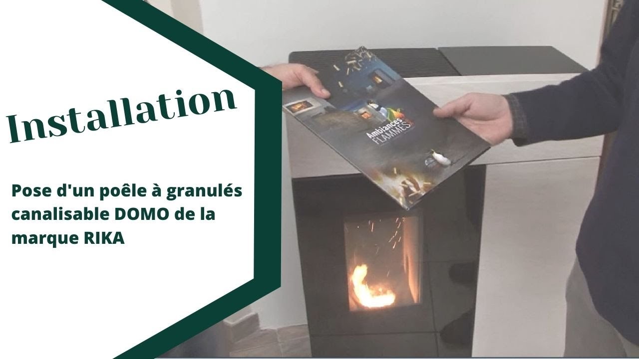 Pose d'un poêle à granulés canalisable DOMO de la marque RIKA