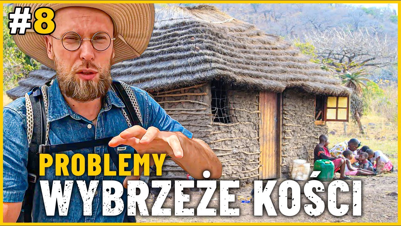 WYBRZEŻE KOŚCI SŁONIOWEJ - PROBLEMY NA TRASIE DO NOWEGO KRAJU! Co będzie dalej?