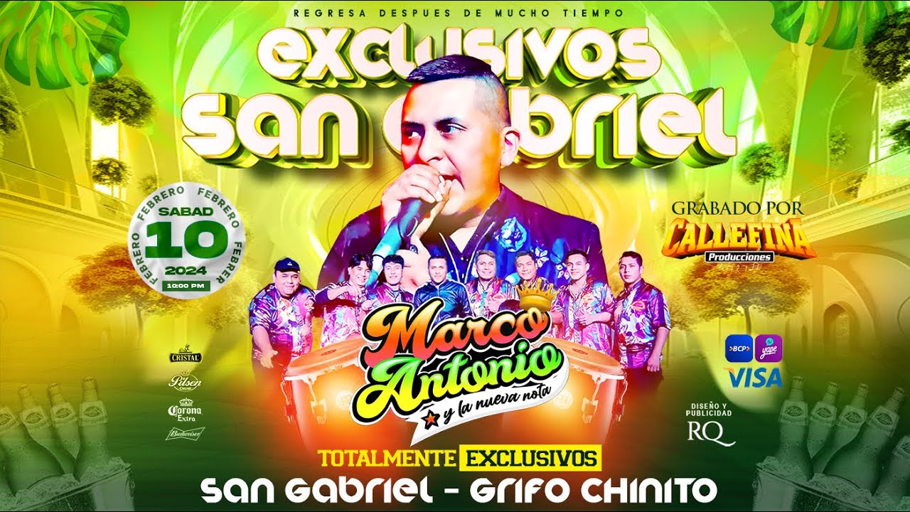 MIX PAGARAS TU TRAICION - MARCO ANTONIO Y LA NUEVA NOTA - CALLEFINA PRODUCCIONES - SAN GABRIEL