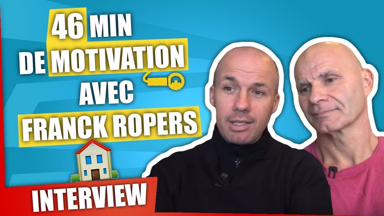 46 min DE MOTIVATION AVEC FRANCK ROPERS