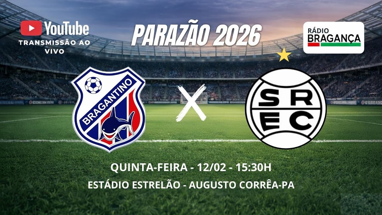 BRAGANTINO X SÃO RAIMUNDO - 1ª DIVISÃO - PARAZÃO 2026