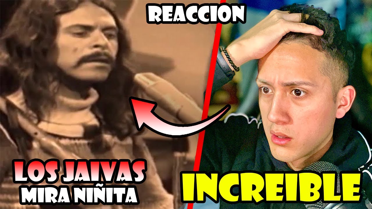 REACCIONO por PRIMERA VEZ a LOS JAIVAS - MIRA NIÑITA