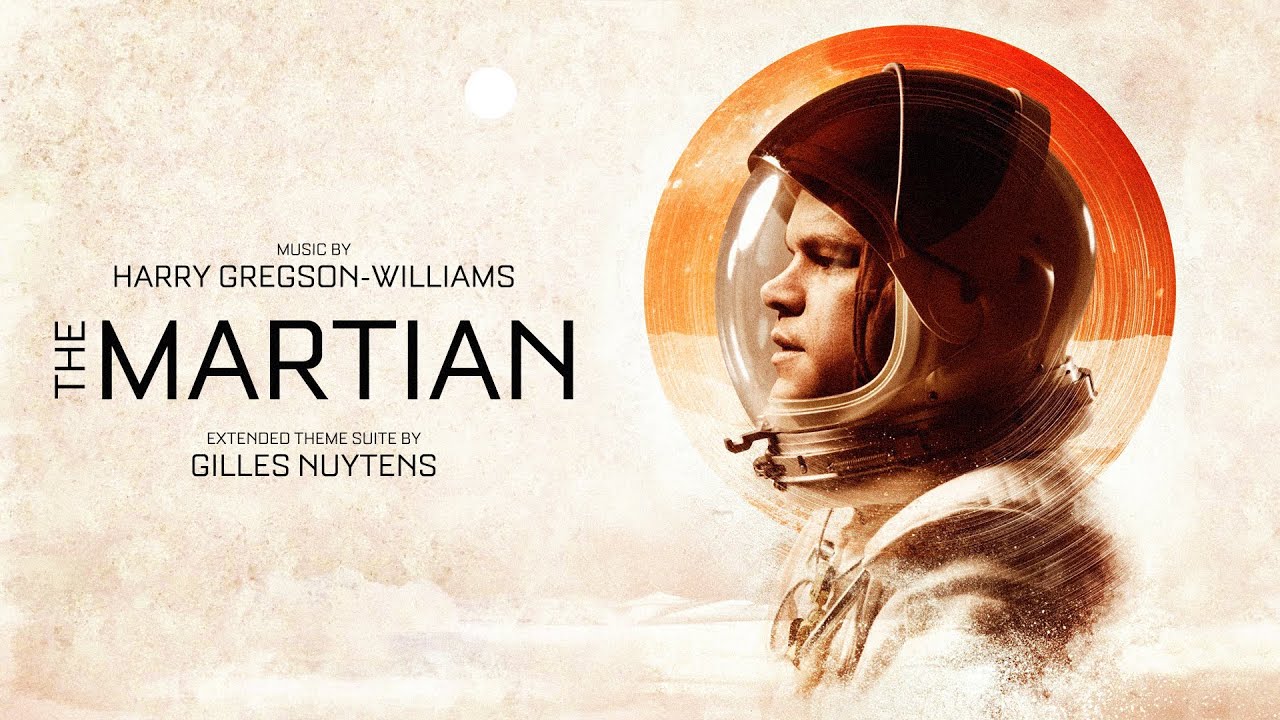 Harry Gregson-Williams: The Martian [Extended Theme Suite by Gilles Nuytens]