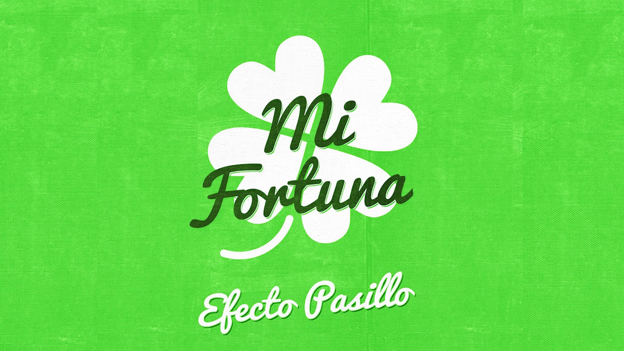 Efecto Pasillo - Mi fortuna (Official Audio)
