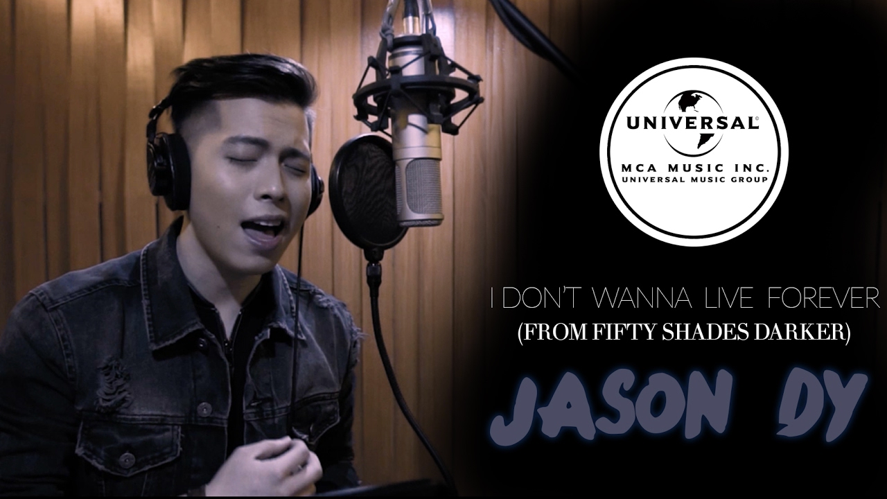 I Don't Wanna Live Forever (Fifty Shades Darker) - ZAYN, Taylor Swift (Cover by Jason Dy)