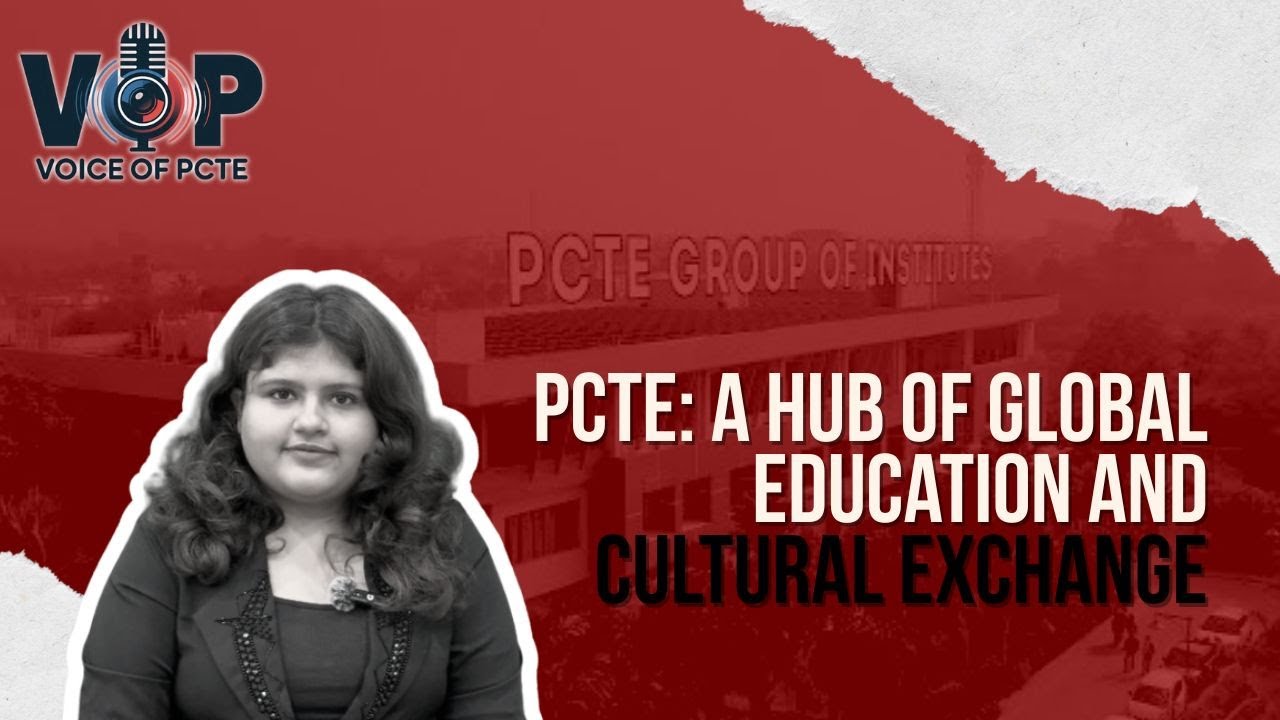 PCTE: A Hub of global education and cultural exchange