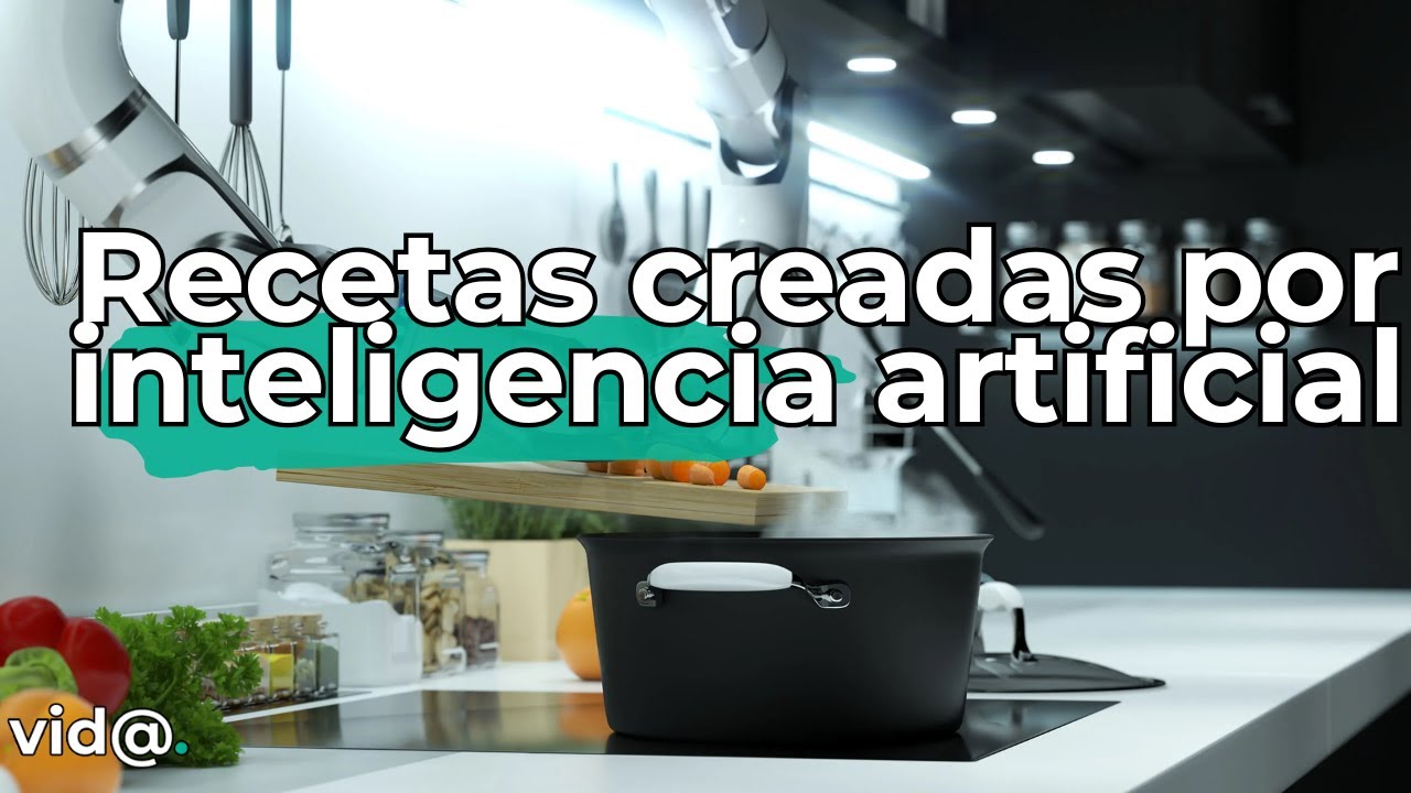 Recetas creadas por inteligencia artificial: &iquest;mejor que un chef humano?  #vidatv