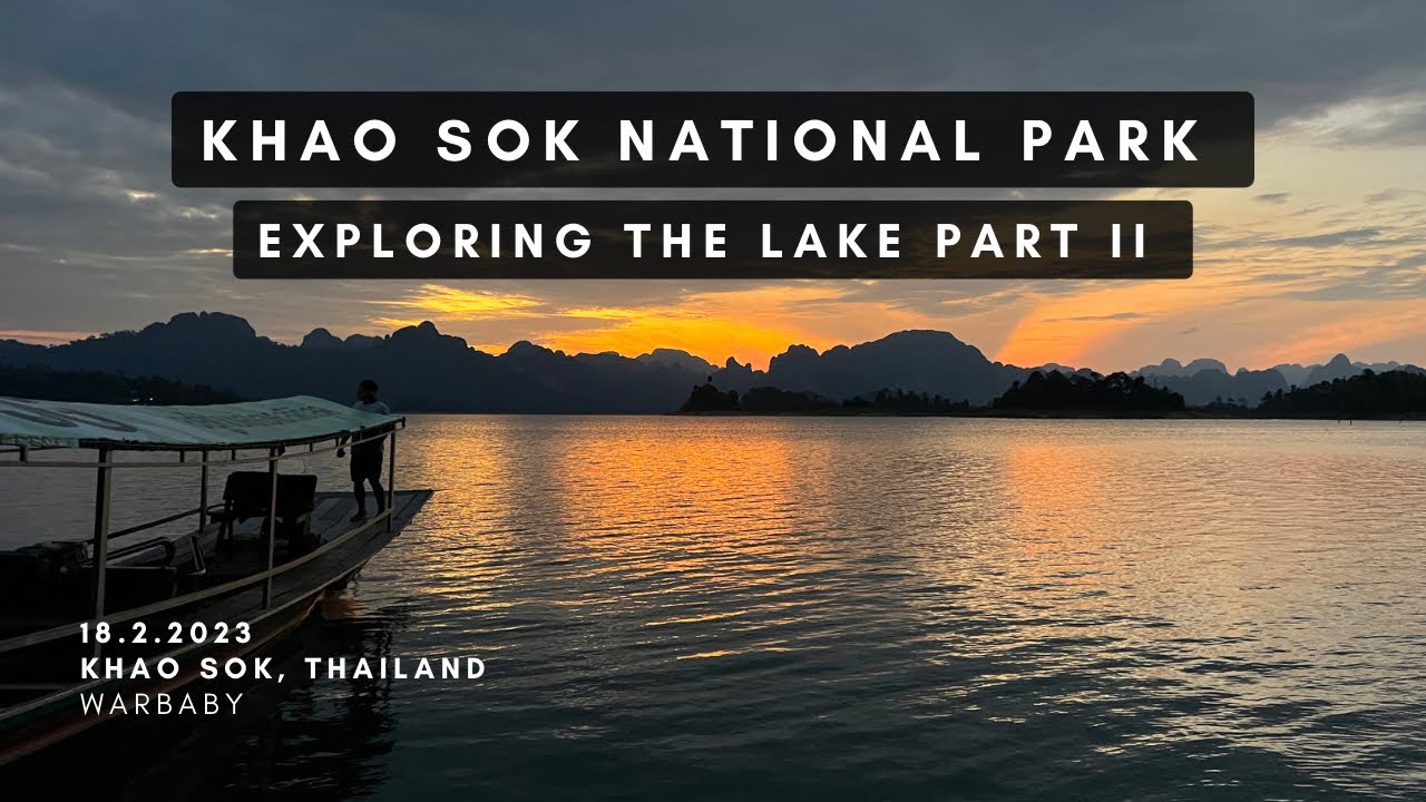 #128 Khao Sok, Thailand Day 2: An unexpected morning, the Diamond Cave and the 3 brothers lagoon.
