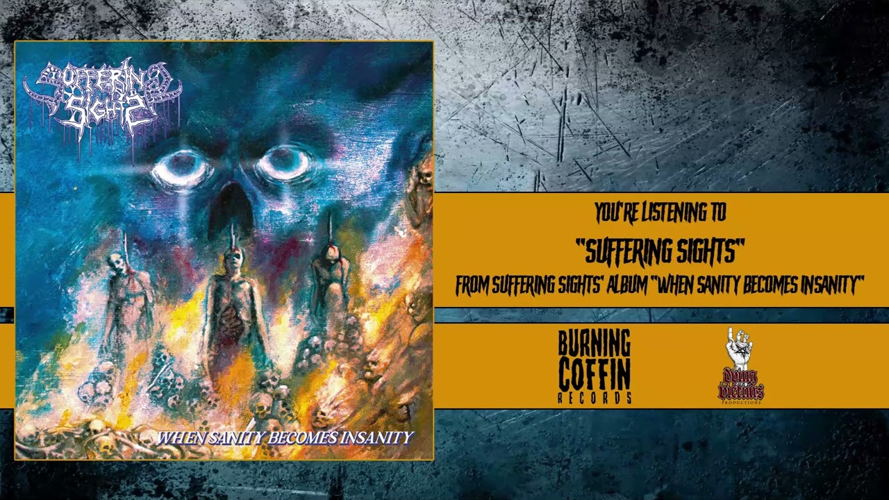 &Omega; Suffering Sights - Suffering Sights &Omega; [Burning Coffin Records/Dying Victims Productions,2021/2022]